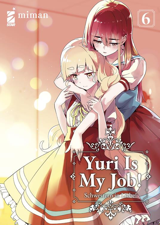 Yuri is my job!. Vol. 6 - Miman - copertina