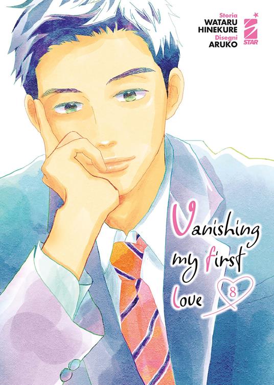 Vanishing my first love. Vol. 8 - Wataru Hinekure - copertina