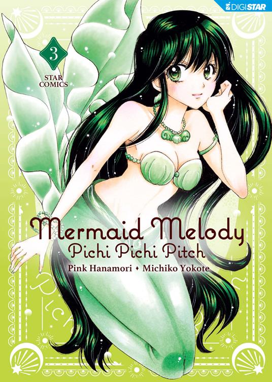 Mermaid Melody - Pichi Pichi Pitch 3 - Pink Hanamori,Michiko Yokote - ebook