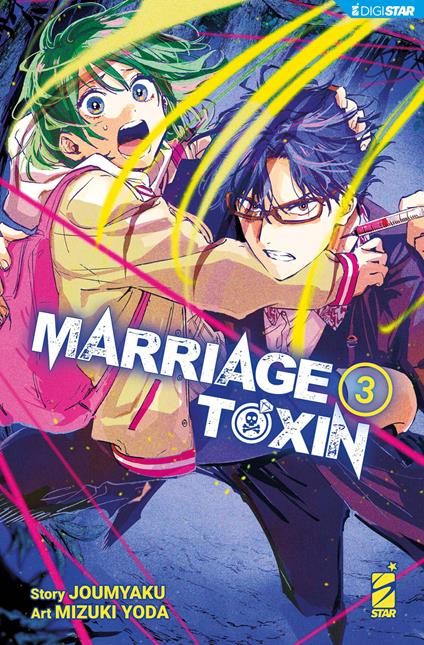 Marriagetoxin. Vol. 3 - Jomyakun,Mizuki Yoda,Mauro Baratta - ebook