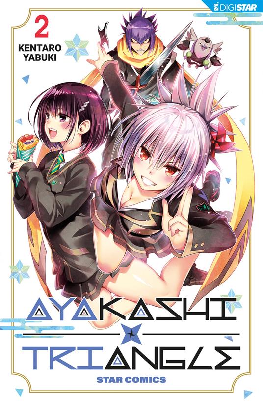 Ayakashi triangle. Vol. 2 - Kentaro Yabuki,Alice Settembrini - ebook