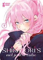 Shikimori's not just a cutie. Vol. 7