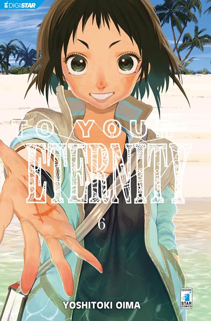 To Your Eternity 6 - Yoshitoki Oima - ebook