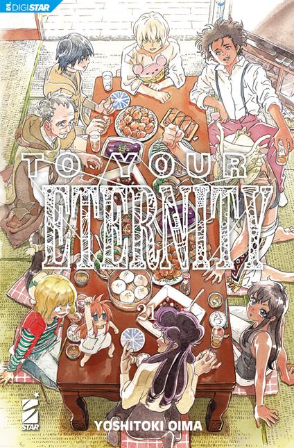To your eternity. Vol. 21 - Yoshitoki Oima,Rie Zushi - ebook