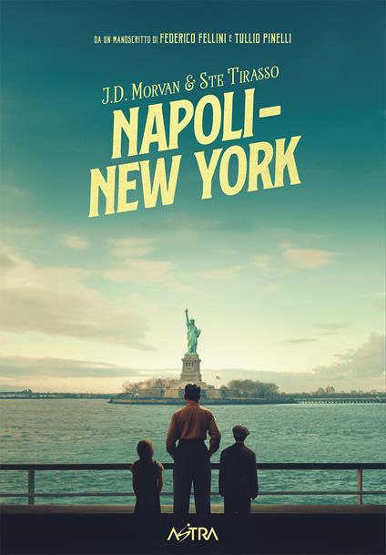 Napoli-New York. Ediz. movie variant - Jean-David Morvan - copertina