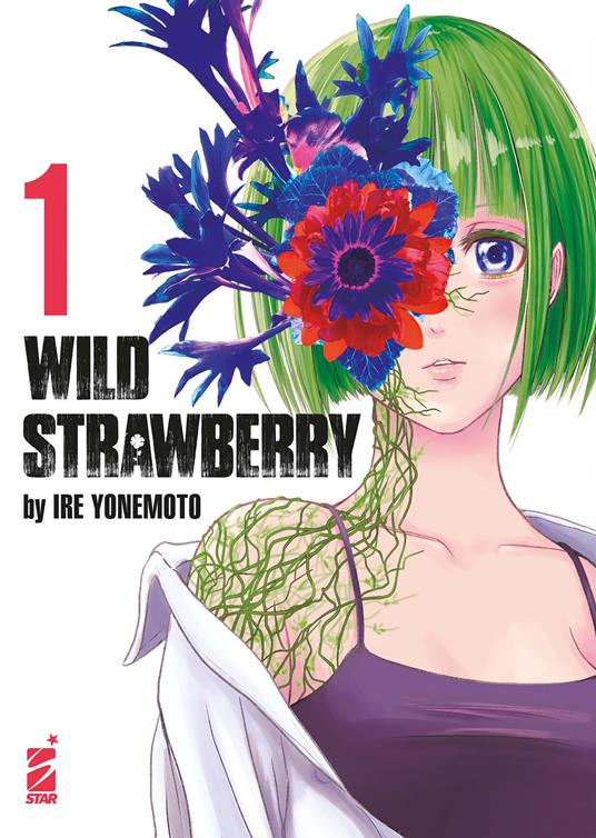 Wild strawberry. Vol. 1 - Ire Yonemoto - copertina