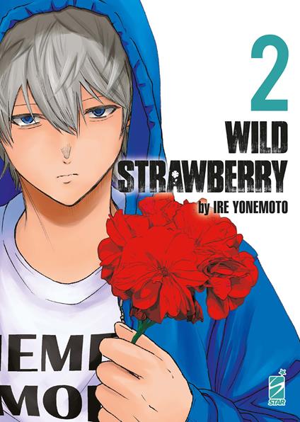 Wild strawberry. Vol. 2 - Ire Yonemoto - copertina