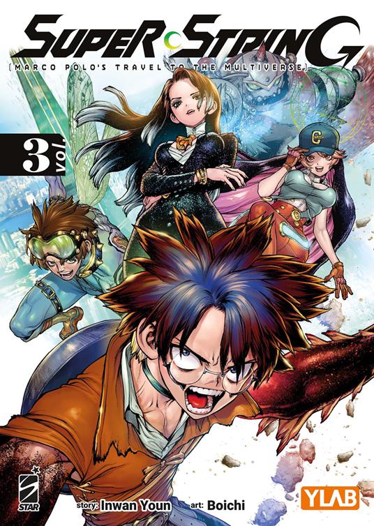 Super string: Marco Polo's travel to the multiverse. Vol. 3 - Youn In-Wan - copertina