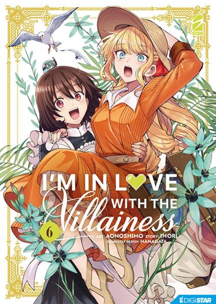 I'm in love with the villainess. Vol. 6 - Inori,Aonoshimo,Hanagata - ebook