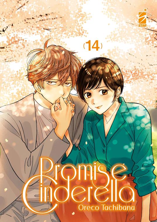 Promise cinderella. Vol. 14 - Oreco Tachibana - copertina