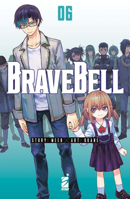Brave bell. Vol. 6 - Meeb,Kogane - copertina