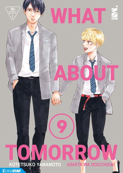 What about tomorrow. Ashita wa docchida!. Vol. 9 - Kotetsuko Yamamoto,Alice Settembrini - ebook