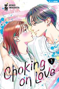 Choking on love. Vol. 3