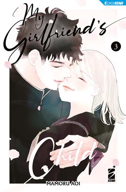 My girlfriend's child. Vol. 3 - Mamoru Aoi - ebook