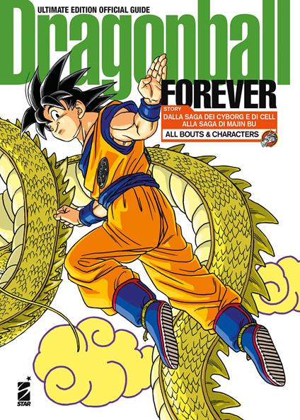 Forever. Dragon Ball. Dragon Ball official guide. Ultimate edition - Akira Toriyama - copertina