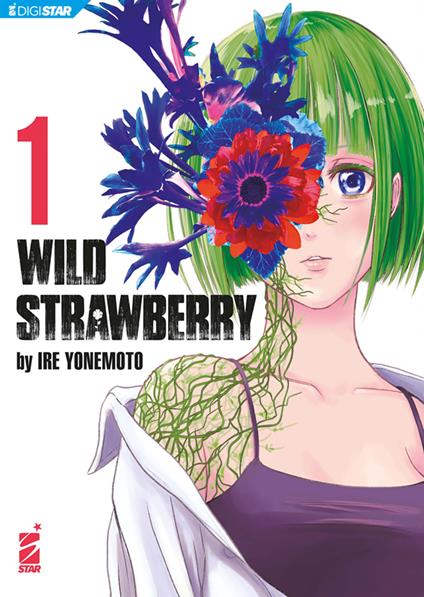 Wild strawberry. Vol. 1 - Ire Yonemoto - ebook