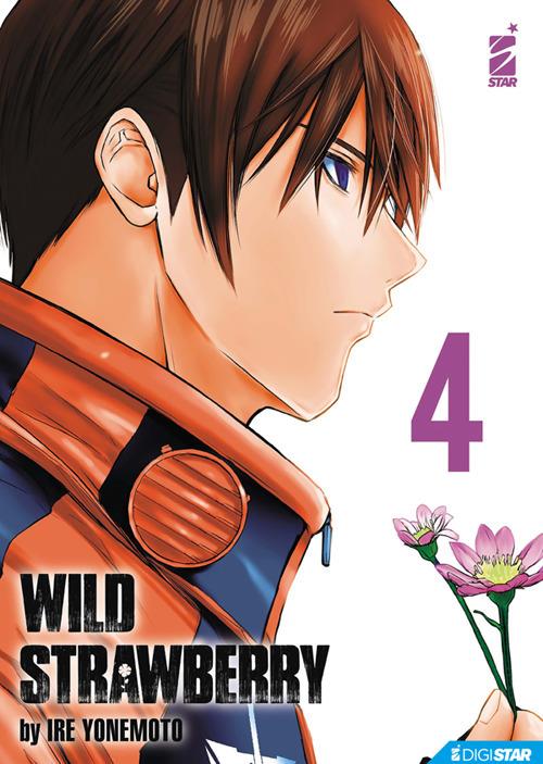 Wild strawberry. Vol. 4 - Ire Yonemoto - ebook