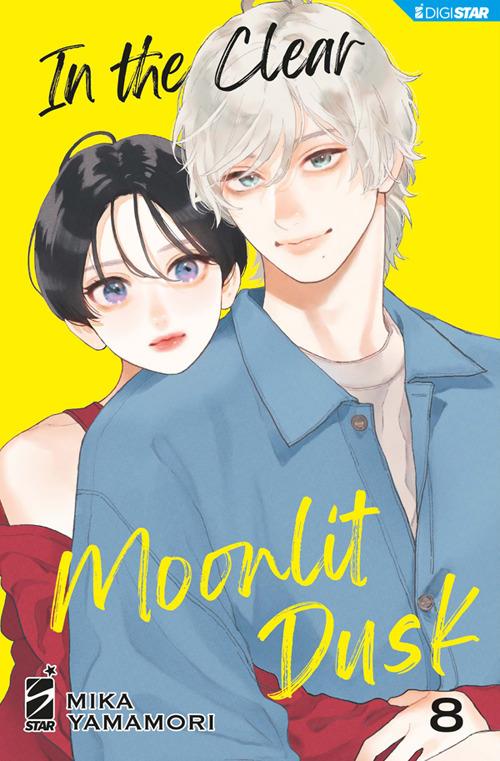 In the clear moonlit dusk. Vol. 8 - Mika Yamamori,Rie Zushi - ebook