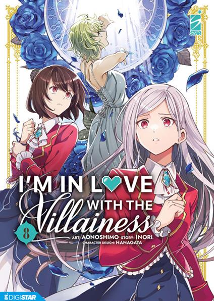 I'm in love with the villainess. Vol. 8 - Inori,Aonoshimo,Hanagata - ebook