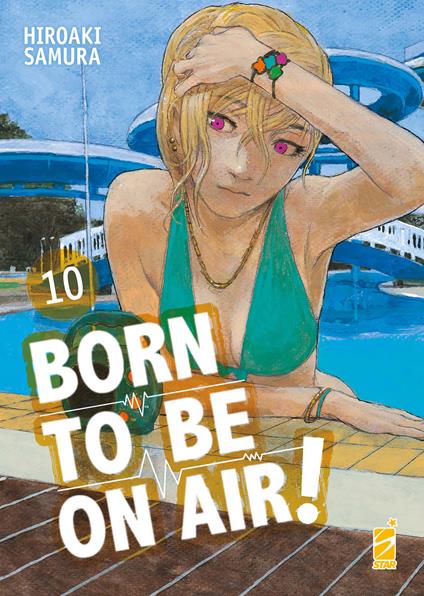 Born to be on air!. Vol. 10 - Hiroaki Samura - copertina