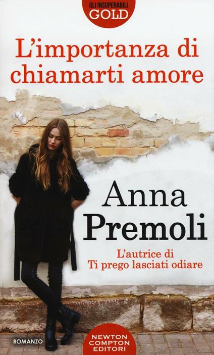 L'importanza di chiamarti amore - Anna Premoli - copertina