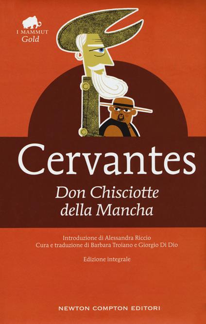 Don Chisciotte della Mancha. Ediz. integrale - Miguel de Cervantes - copertina