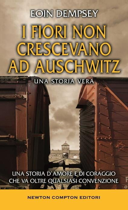 I fiori non crescevano ad Auschwitz - Eoin Dempsey - copertina