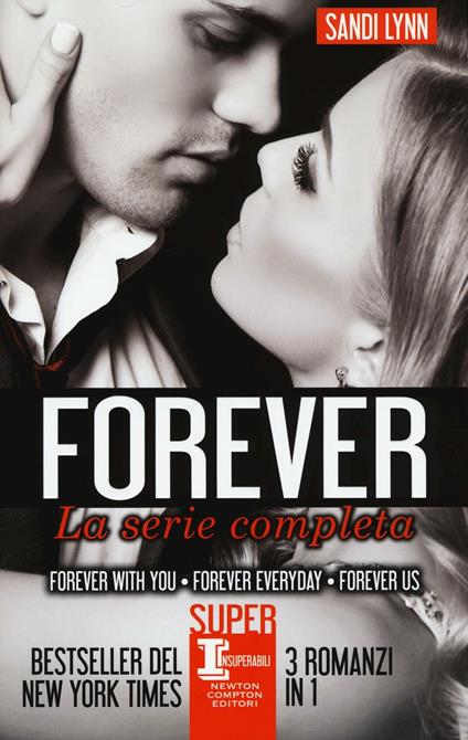 Forever. La serie completa: Forever with you-Forever everyday-Forever us - Sandi Lynn - copertina