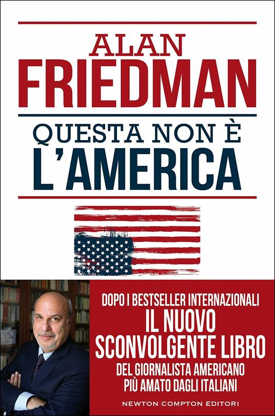 Questa non è l'America - Alan Friedman - copertina