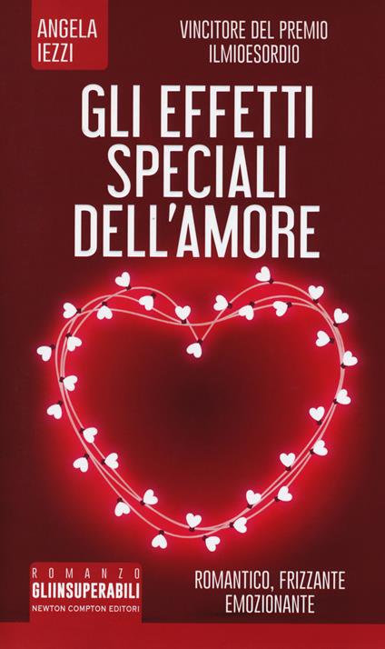 Gli effetti speciali dell'amore - Angela Iezzi - copertina