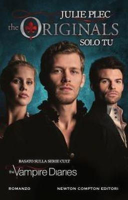 Solo tu. The originals - Julie Plec - copertina