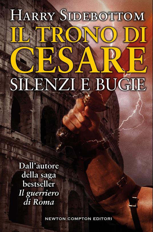 Silenzi e bugie. Il trono di Cesare - Harry Sidebottom - ebook