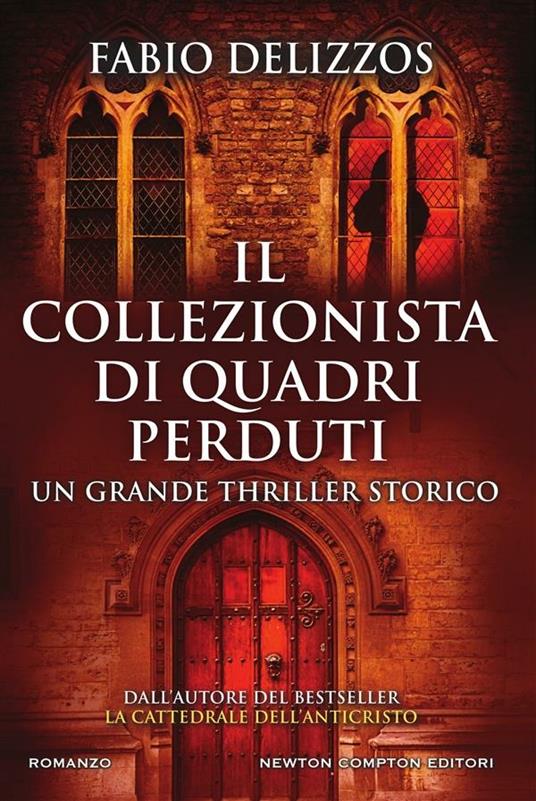 Il collezionista di quadri perduti - Fabio Delizzos - ebook