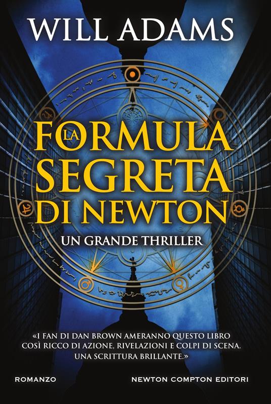 La formula segreta di Newton - Will Adams,Barbara Cattaneo - ebook