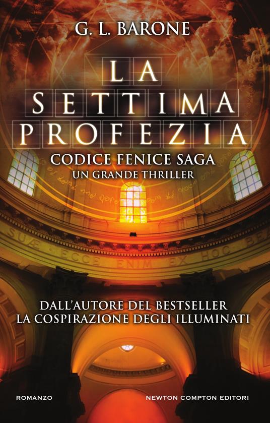 La settima profezia. Codice Fenice saga. Vol. 1 - G. L. Barone - ebook