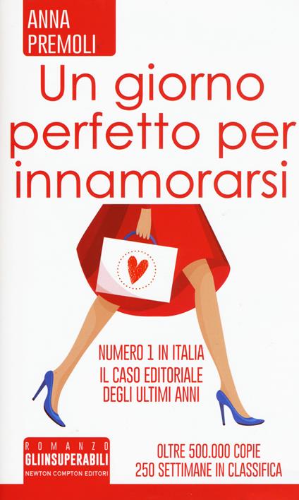Un giorno perfetto per innamorarsi - Anna Premoli - copertina