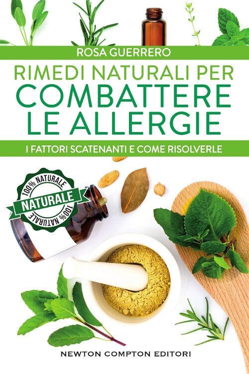 Rimedi naturali per combattere le allergie - Rosa Guerrero - copertina