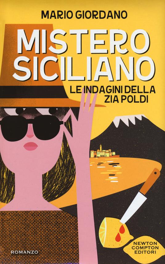 Mistero siciliano. Le indagini della zia Poldi - Giordano Mario - copertina