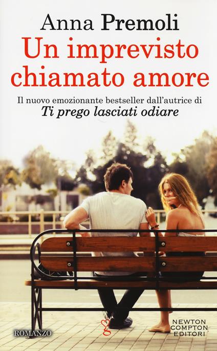 Un imprevisto chiamato amore - Anna Premoli - copertina