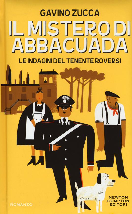 Il mistero di Abbacuada. Le indagini del tenente Roversi - Gavino Zucca - copertina
