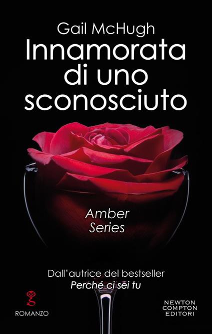 Innamorata di uno sconosciuto - Gail McHugh,Elisabetta Colombo - ebook