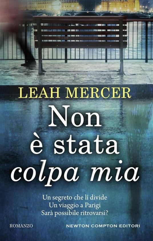 Non è stata colpa mia - Leah Mercer,Angela Ricci - ebook