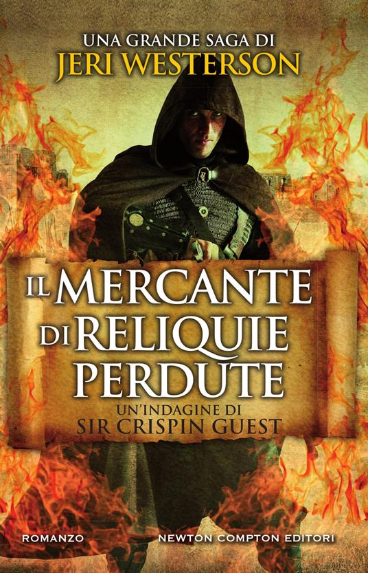 Il mercante di reliquie perdute. Un'indagine di Sir Crispin Guest. Vol. 7 - Jeri Westerson,Luca Di Maio - ebook