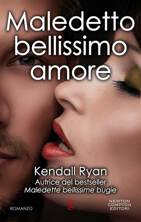 Maledetto bellissimo amore - Kendall Ryan - ebook