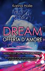 Dream. Offerta d'amore