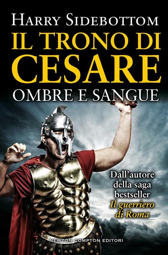 Ombre e sangue. Il trono di Cesare - Harry Sidebottom - ebook