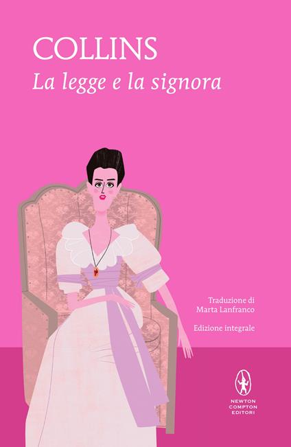 La legge e la signora - Wilkie Collins,Marta Lanfranco - ebook
