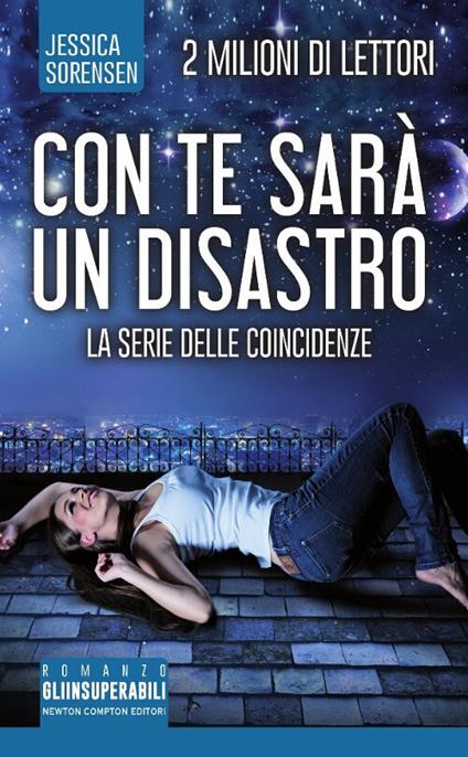 Con te sarà un disastro. La serie delle coincidenze - Jessica Sorensen - copertina