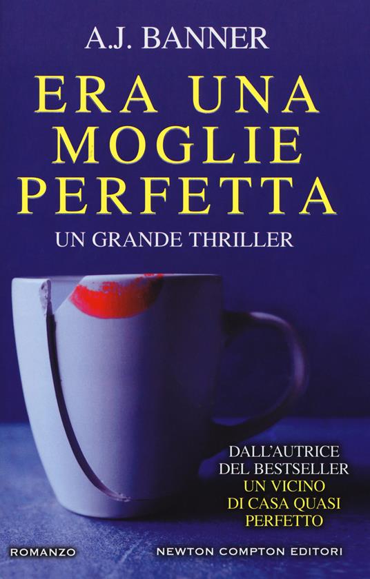 Era una moglie perfetta - A. J. Banner - copertina