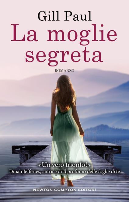 La moglie segreta - Erica Farsetti,Renata Moro,Gill Paul - ebook
